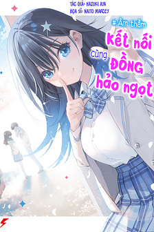 Âm thầm kết nối cùng Đồng hảo ngọt